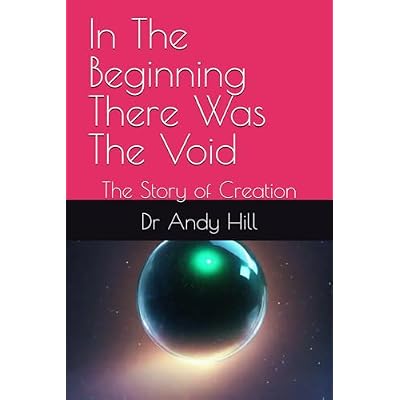 In The Beginning There Was The Void