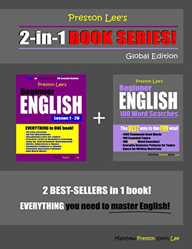 Preston Lee’s 2-in-1 Book Series! Beginner English Lesson 1 – 20 & Beginner English 100 Word Searches Global Edition (Preston Lee's English Global Edition)