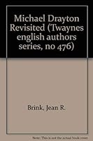 Michael Drayton Revisited (Twayne's English Authors Series) 0805769897 Book Cover