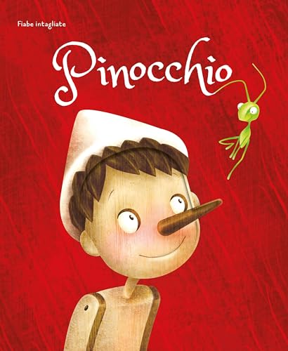 Pinocchio. Fiabe intagliate. Ediz. a color