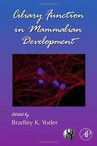 Ciliary Function in Mammalian Development (ISSN Book 85) (Volume 85)