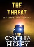The Threat (The Sheriff of Misty Hollow Book 2)