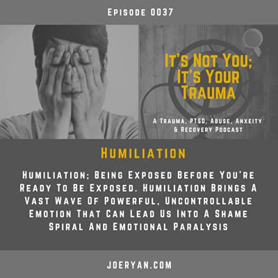EP 0037 - Humiliation Podcast Por  arte de portada