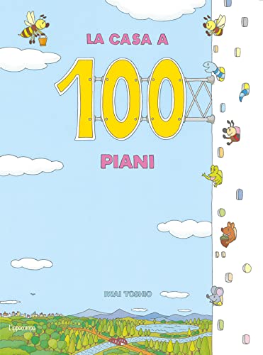 La casa a 100 piani. Ediz. a color
