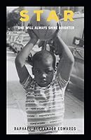 STAR: One Will Always Shines Brighter 1650783809 Book Cover