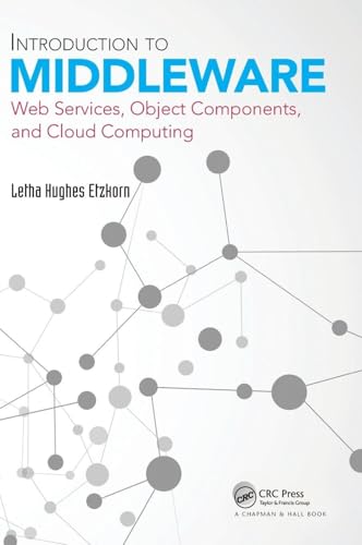 Introduction to Middleware: Web Services, Object Components, and Cloud Computing