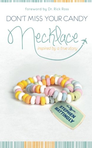 Don't Miss Your Candy Necklace