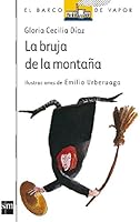La bruja de la montana (El Barco De Vapor) 8434830957 Book Cover