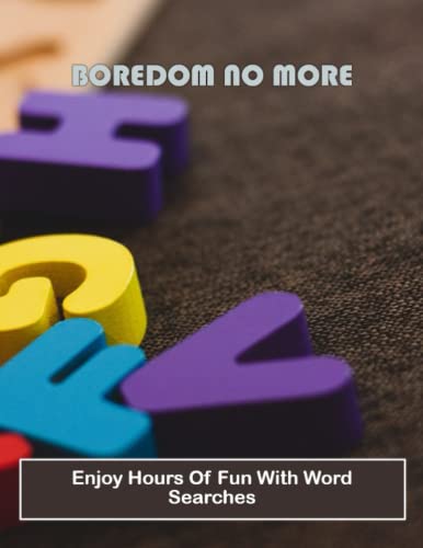 Boredom No More: Enjoy Hours of Fun with Word Searches