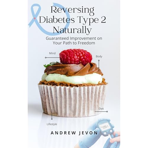 Reversing Diabetes Type 2 Naturally by Andrew Jevon episode artwork