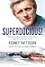 Superdocious!: Racing Insights and Revelations from Legendary Olympic Sailor Rodney Pattisson
