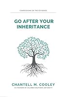 Go After Your Inheritance 194569338X Book Cover