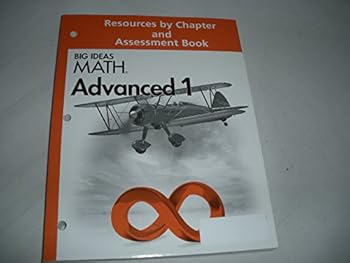 Paperback BIG IDEAS MATH: Resource by Chapter & Assessment Book Advanced 1 Book