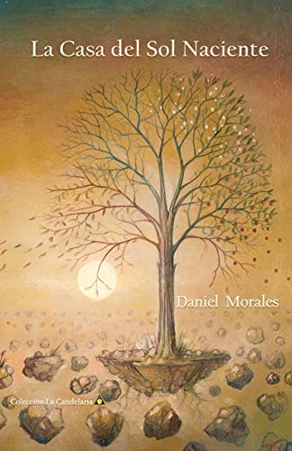 La Casa del Sol Naciente (Spanish Edition)