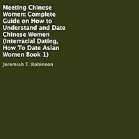 Algopix Similar Product 5 - Meeting Chinese Women Complete Guide