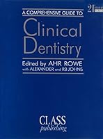 Comprehensive Guide to Clinical Dentistry 1872362001 Book Cover