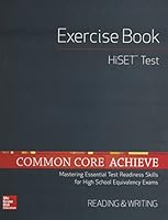 Common Core Achieve, Hiset Exercise Book Reading & Writing 0021432740 Book Cover