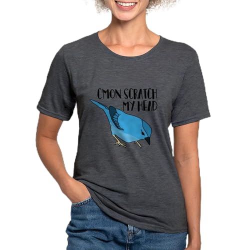 CafePress C'mon Scratch My Head Womens Tri Blend T Shirt Women's Tri-Blend T-Shirt Dark Heather
