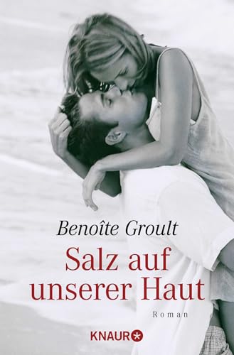 Salz auf unserer Haut von Benoîte Groult