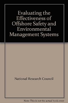 Hardcover Evaluating the Effectiveness of Offshore Safety and Environmental Management Systems Book