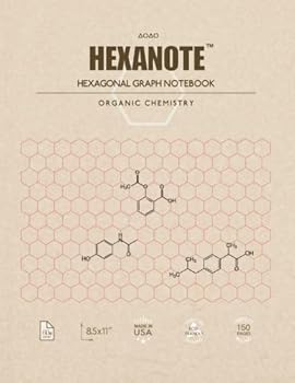 HEXANOTE - Hexagonal Graph Notebook - Organic Chemistry: 150 pages hexagonal graph paper notebook for drawing organic chemistry structures
