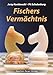 Produktbild Fischers Vermächtnis: Ein Schachlehrbuch auf der Grundlage der Partien des legendären Bobby Fischer