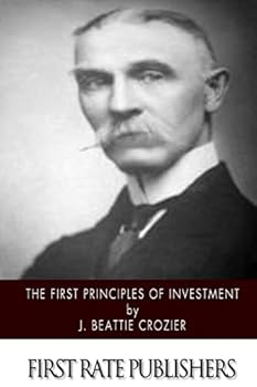 Paperback The First Principles of Investment Book