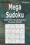 Mega Sudoku: 200 Very Hard Sudoku Puzzles 16x16 (Volume 28) One puzzle per page