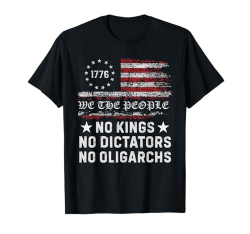 No Kings No Diktators No Oligarchs In America - Lustig T-Shirt