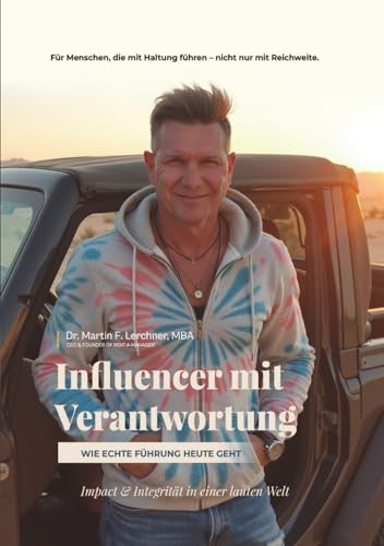 Influencer mit Verantwortung: Wie echte Führung heute geht - Premium Color (German Edition) image 2