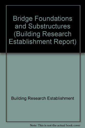 Bridge foundations and substructures