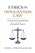 ETHICS IN IMMIGRATION LAW: 13 LESSONS LEARNED FROM LOZADA CLAIMS