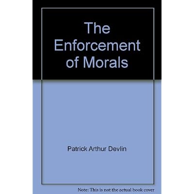 The Enforcement of Morals