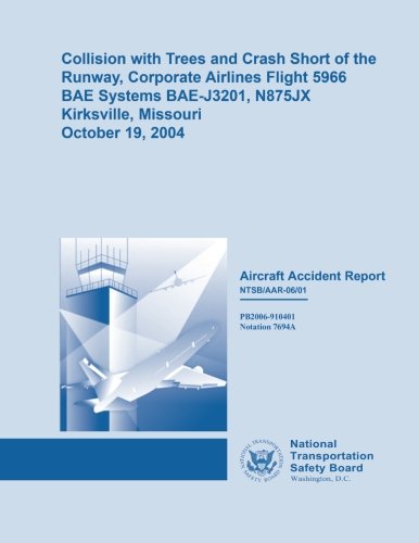 Collision with Trees and Crash Short of Runway, Corporate Airlines Flight 5966