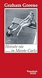 Heirate nie in Monte Carlo: Roman (Salto) - Graham Greene 