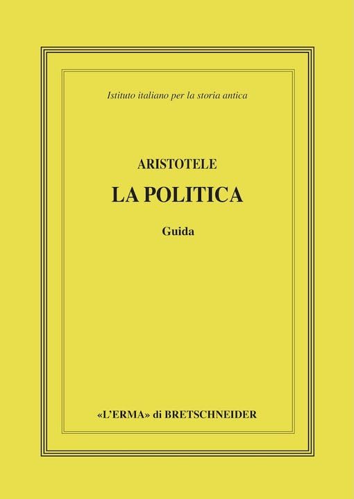 Aristotele. La politica. Libro VII: Guida: 7