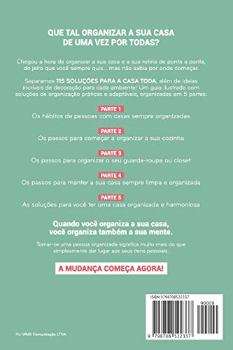 O Guia Definitivo para uma Casa Organizada: 115 Soluções para você organizar cada ambiente de uma ve