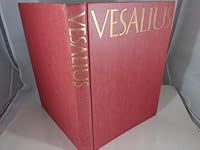 The Illustrations from the Works of Andreas Vesalius of Brussels. With Annotations and Translations, A Discussion of the Plates and Their Background, Authorship and Influence, and a Biographical Sketc B004X2WRV6 Book Cover