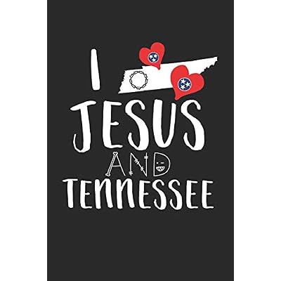 I Love Jesus and Tennessee