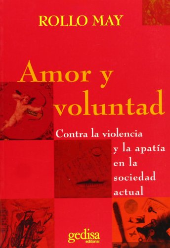 Amor y Voluntad (Spanish Edition) [Spanish] 8474322146 Book Cover