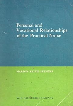 Paperback Personal and vocational relationships of the practical nurse Book