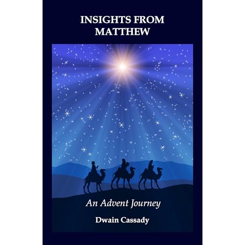 Insights from Matthew (Written by Dwain Cassady) episode artwork