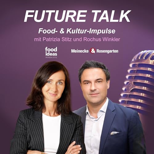 FUTURE TALK by Patrizia Stitz_FOOD IDEAS & Rochus Winkler cover art