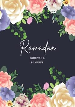 Paperback Ramadan Journal and Planner: 30 Days Journal for Daily Prayer Fasting Gratitude and Kindness Prompts Book