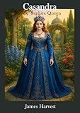  Casandra: The Saphire Queen (English Edition)