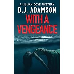 WITH A VENGEANCE Audiolibro Por D. J. Adamson arte de portada