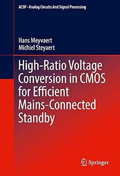 Hardcover High-Ratio Voltage Conversion in CMOS for Efficient Mains-Connected Standby Book