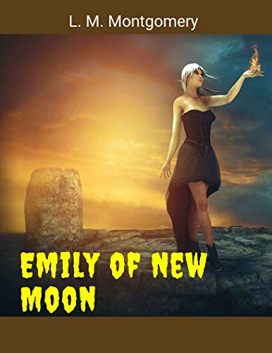 Emily of New Moon (English Edition)