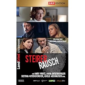 Steirerrausch: Landkrimi Steiermark