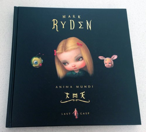 The Art of Mark Ryden: Anima Mundi